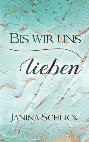 Cover image for Bis wir uns lieben