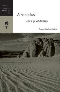 Cover image for Athanasius: The Life Of Antony