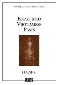 Cover image for Essays into Vietnamese Pasts