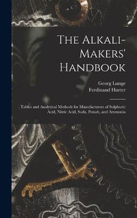 Cover image for The Alkali-Makers' Handbook