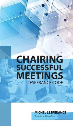 Chairing Successful Meetings: Code Lesperance