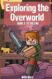 Cover image for Exploring the Overworld Book 3