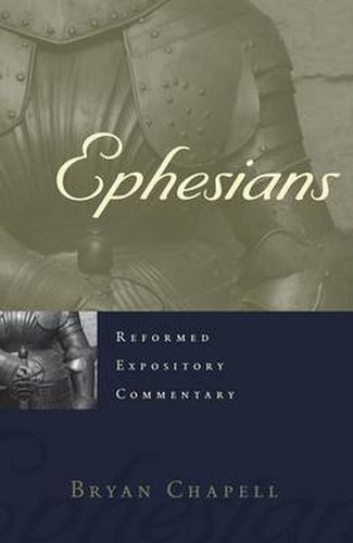 Reformed Expository Commentary: Ephesians