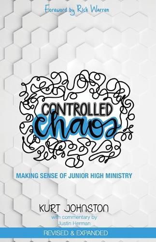 Controlled Chaos: Making Sense of Junior High Ministry