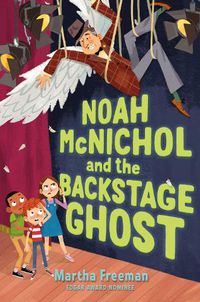 Cover image for Noah McNichol and the Backstage Ghost