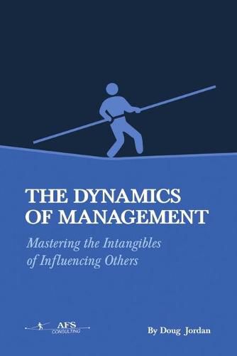 Cover image for The Dynamics of Management