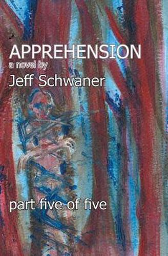 Cover image for Apprehension Part Five