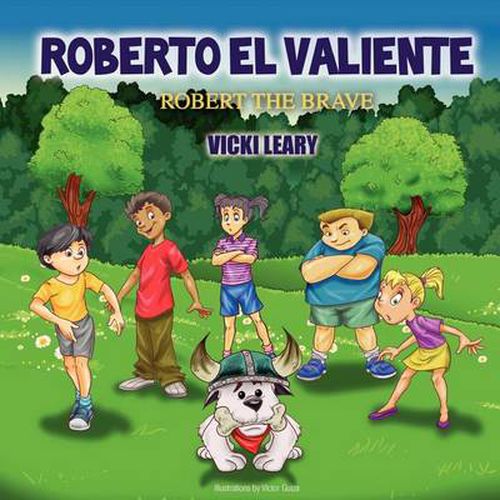 Cover image for Roberto El Valiente: Robert the Brave