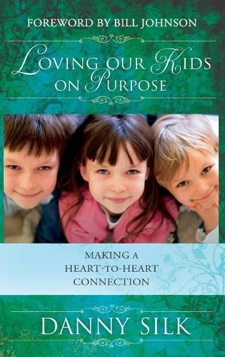 Cover image for Loving Our Kids on Purpose