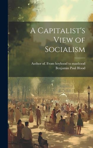 Cover image for A Capitalist's View of Socialism