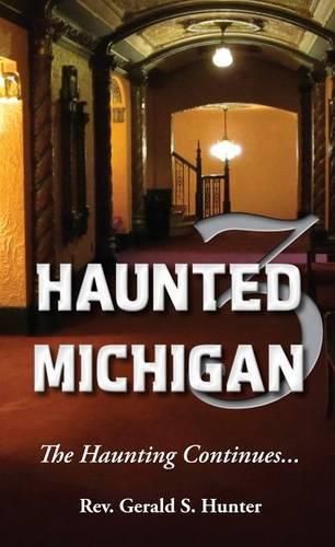 Cover image for Haunted Michigan 3: The Haunting Continues