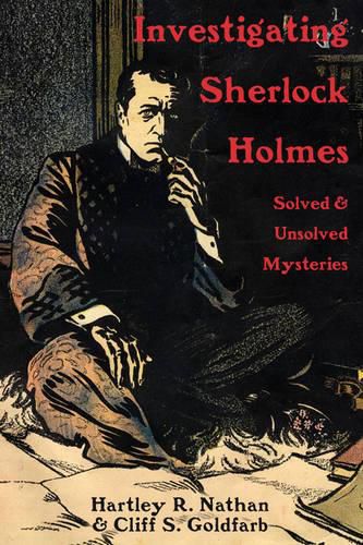 Cover image for Investigating Sherlock Holmes: Solved & Unsolved Mysteries