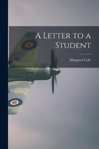 Cover image for A Letter to a Student