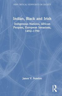 Cover image for Indian, Black and Irish