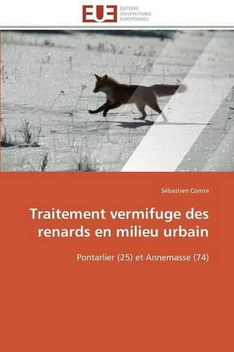 Cover image for Traitement Vermifuge Des Renards En Milieu Urbain