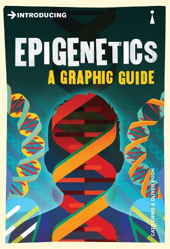 Cover image for Introducing Epigenetics: A Graphic Guide