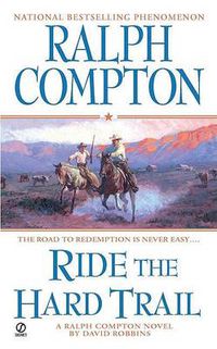 Cover image for Ralph Compton Ride the Hard Trail