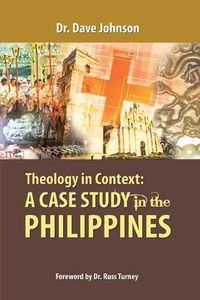 Cover image for Theology in Context: A Case Study in the Philippines