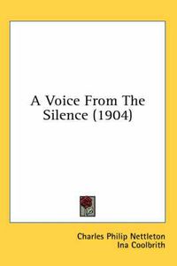 Cover image for A Voice from the Silence (1904)