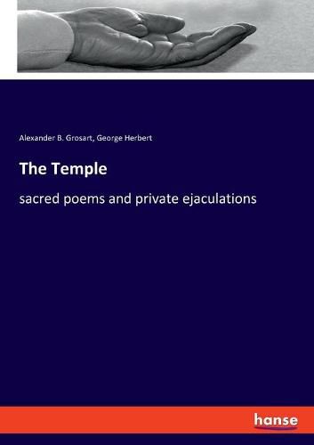 The Temple: sacred poems and private ejaculations