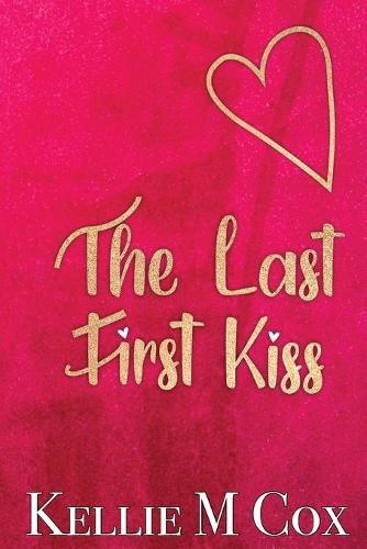 Cover image for The Last First Kiss