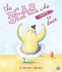 Cover image for The Bear Who Loved to Dance!