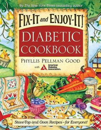 Cover image for Fix-It and Enjoy-It Diabetic: Stove-Top And Oven Recipes-For Everyone!