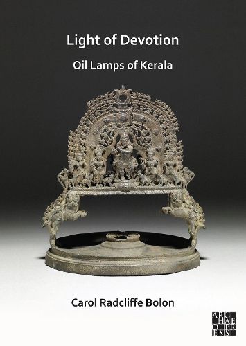 Cover image for Light of Devotion: Oil Lamps of Kerala