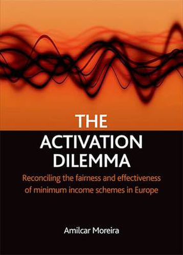 Cover image for The activation dilemma: Reconciling the fairness and effectiveness of minimum income schemes in Europe