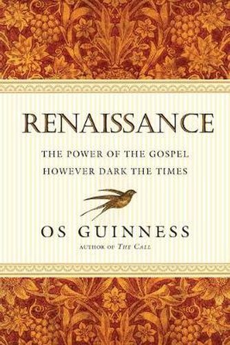 Cover image for Renaissance - The Power of the Gospel However Dark the Times