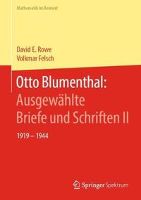 Cover image for Otto Blumenthal: Ausgewahlte Briefe und Schriften II: 1919 - 1944