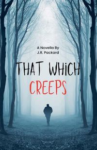 Cover image for That Which Creeps