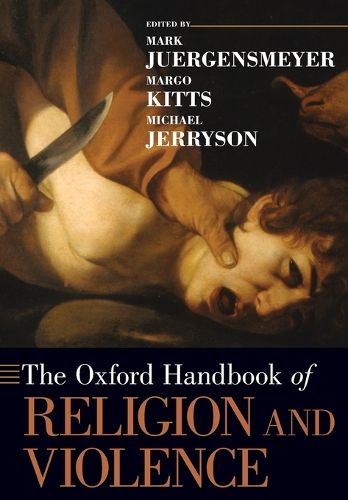 Cover image for The Oxford Handbook of Religion and Violence