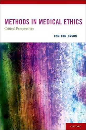 Cover image for METHODS IN MEDICAL ETHICS: Critical Perspectives