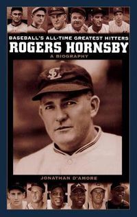 Cover image for Rogers Hornsby: A Biography