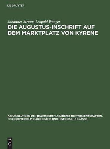 Cover image for Die Augustus-Inschrift Auf Dem Marktplatz Von Kyrene