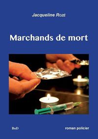 Cover image for Marchands de mort