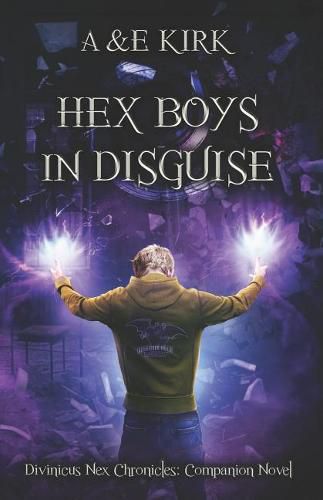 Cover image for Hex Boys in Disguise: YA Paranormal Urban Fantasy Thriller