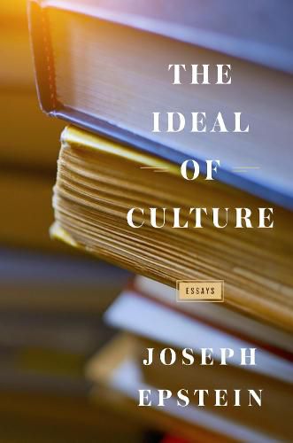 Cover image for The Ideal of Culture: Essays