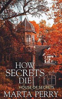 Cover image for How Secrets Die
