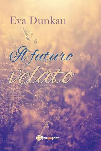 Cover image for Il futuro velato