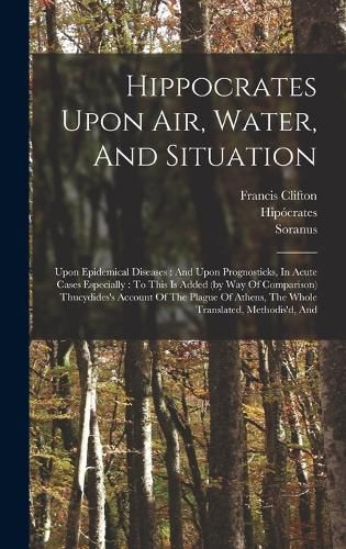 Cover image for Hippocrates Upon Air, Water, And Situation