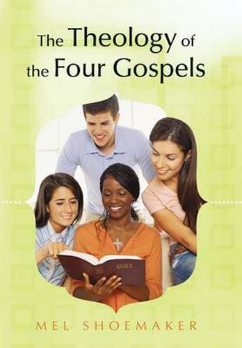 Cover image for The Theology of the Four Gospels