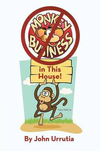 Cover image for No Monkey Business in This House!