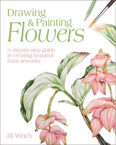 Cover image for Drawing & Painting Flowers: A Step-by-Step Guide to Creating Beautiful Floral Artworks