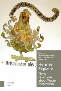 Cover image for Hermes Explains: Thirty Questions about Western Esotericism