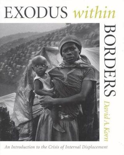 Cover image for Exodus within Borders: An Introduction to the Crisis of Internal Displacement