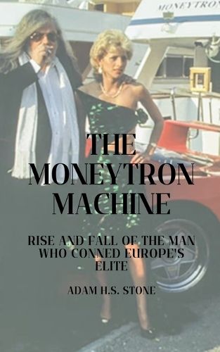Cover image for The Moneytron Machine