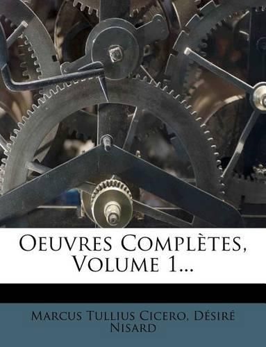 Oeuvres Compl Tes, Volume 1...