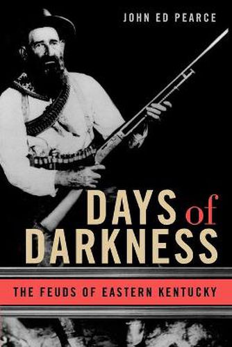 Cover image for Days of Darkness: The Feuds of Eastern Kentucky